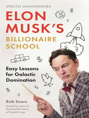 cover image of Elon Musk's Billionaire School